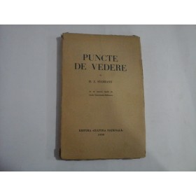 PUNCTE  DE  VEDERE  (1930)  (cu un portret inedit de Lucia Demetriade-Balacescu)  -  D. I. SUCHIANU  